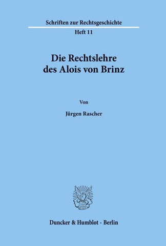 Die Rechtslehre des Alois von Brinz.