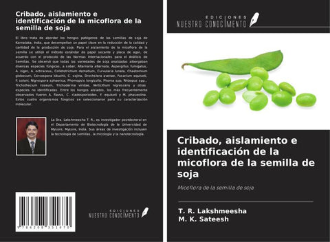 Cribado, aislamiento e identificación de la micoflora de la semilla de soja