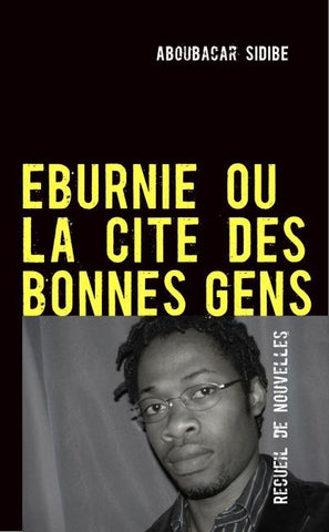 EBURNIE OU LA CITE DES BONNES GENS