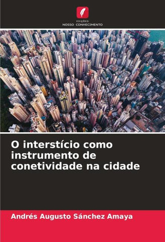 O interstício como instrumento de conetividade na cidade