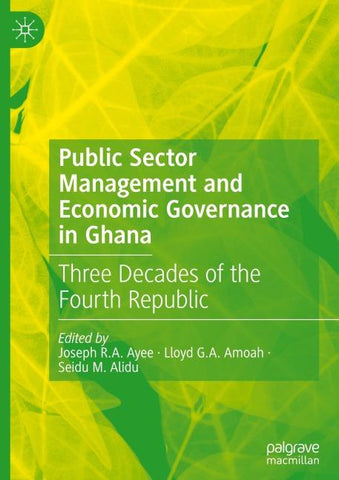 Public Sector Management and Economic Governance in Ghana