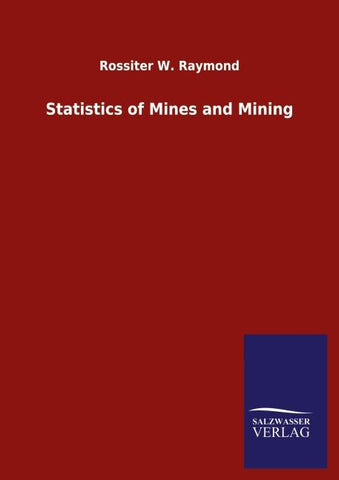Statistics of Mines and Mining