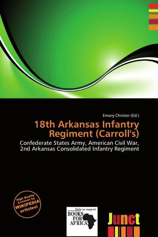 18th Arkansas Infantry Regiment (Carroll's)
