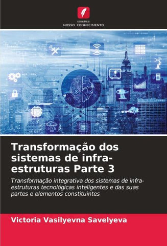 Transformação dos sistemas de infra-estruturas Parte 3