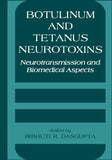 Botulinum and Tetanus Neurotoxins