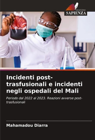 Incidenti post-trasfusionali e incidenti negli ospedali del Mali