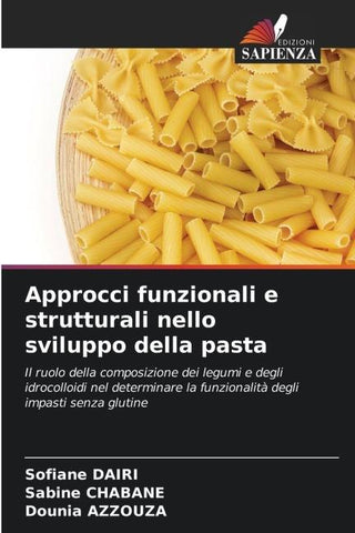 Approcci funzionali e strutturali nello sviluppo della pasta