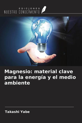 Magnesio: material clave para la energía y el medio ambiente