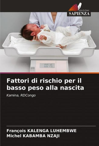 Fattori di rischio per il basso peso alla nascita
