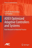 ADEX Optimized Adaptive Controllers and Systems