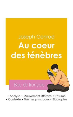 Réussir son Bac de français 2026 : Analyse du roman Au coeur des ténèbres de Joseph Conrad