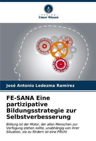 FE-SANA Eine partizipative Bildungsstrategie zur Selbstverbesserung