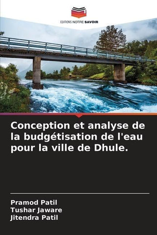 Conception et analyse de la budgétisation de l'eau pour la ville de Dhule.