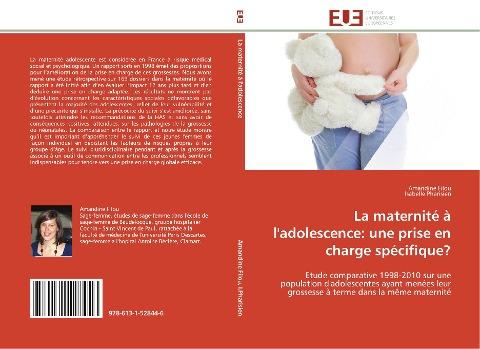 La maternité à l'adolescence: une prise en charge spécifique?