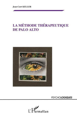 La méthode thérapeutique de Palo Alto