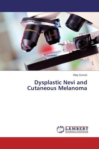 Dysplastic Nevi and Cutaneous Melanoma