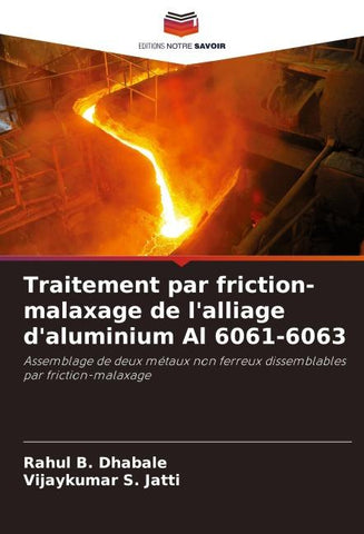 Traitement par friction-malaxage de l'alliage d'aluminium Al 6061-6063