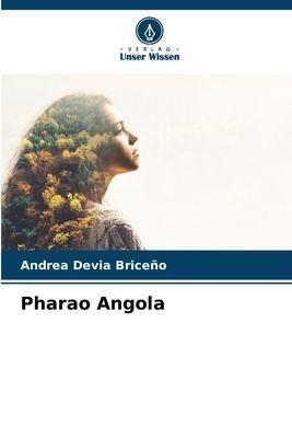 Pharao Angola