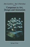 Computers in Art, Design and Animation