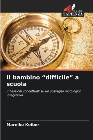 Il bambino "difficile" a scuola