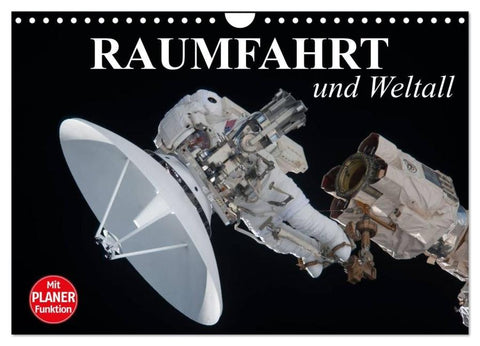 Raumfahrt und Weltall (Wandkalender 2026 DIN A4 quer), CALVENDO Monatskalender