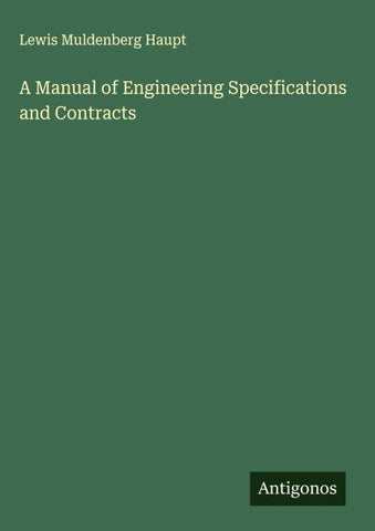 A Manual of Engineering Specifications and Contracts