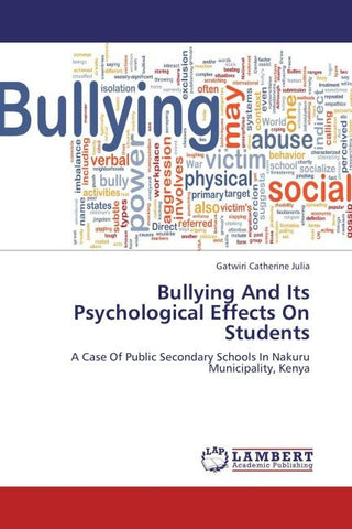 Bullying And Its Psychological Effects On Students