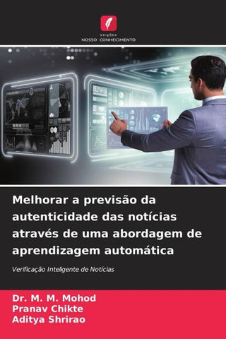 Melhorar a previsão da autenticidade das notícias através de uma abordagem de aprendizagem automática