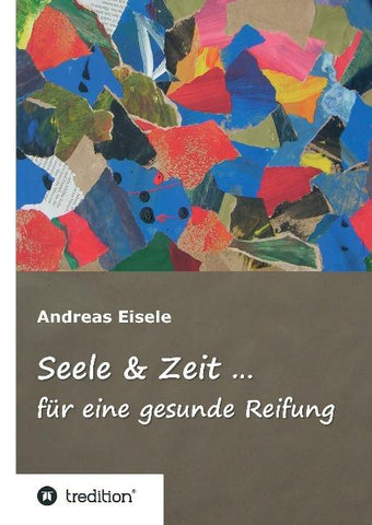 Seele & Zeit ...