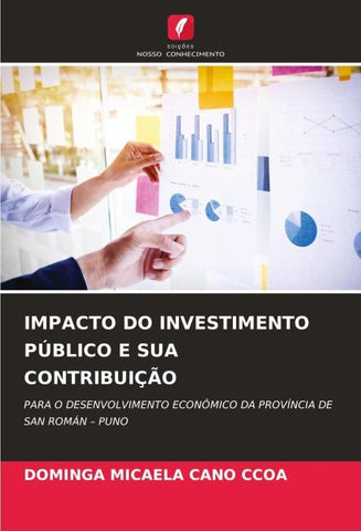 IMPACTO DO INVESTIMENTO PÚBLICO E SUA CONTRIBUIÇÃO