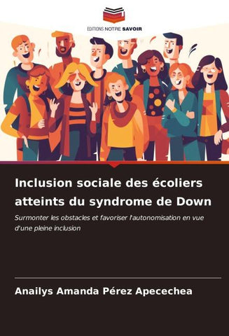 Inclusion sociale des écoliers atteints du syndrome de Down