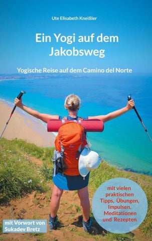 Ein Yogi auf dem Jakobsweg