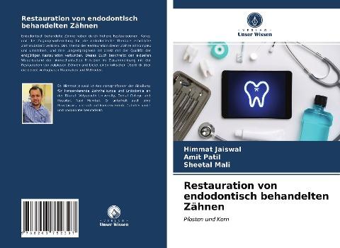 Restauration von endodontisch behandelten Zähnen
