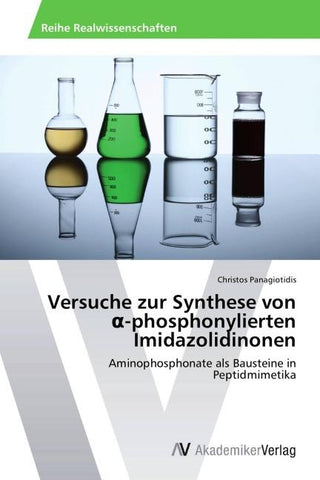 Versuche zur Synthese von ¿-phosphonylierten Imidazolidinonen
