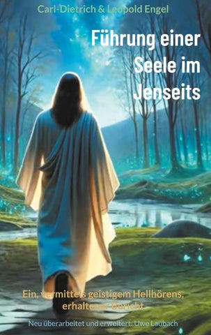 Führung einer Seele im Jenseits