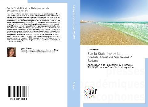Sur la Stabilité  et la Stabilisation de Systèmes à Retard