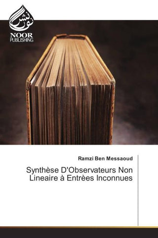 Synthèse D'Observateurs Non Lineaire à Entrèes Inconnues