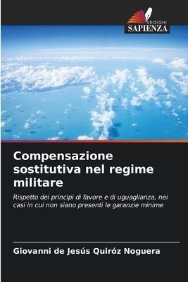 Compensazione sostitutiva nel regime militare