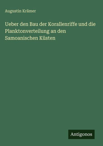 Ueber den Bau der Korallenriffe und die Planktonverteilung an den Samoanischen Küsten