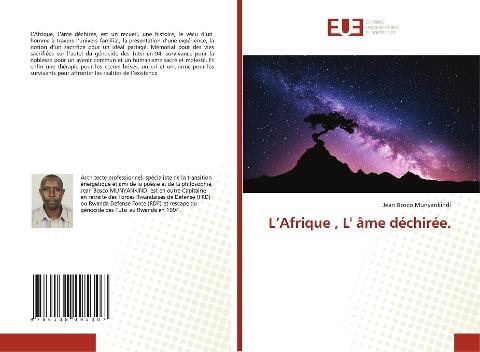 L'Afrique , L' âme déchirée.