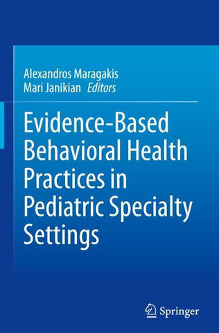 Evidence-Based Behavioral Health Practices in Pediatric Specialty Settings