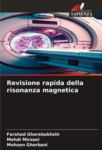 Revisione rapida della risonanza magnetica
