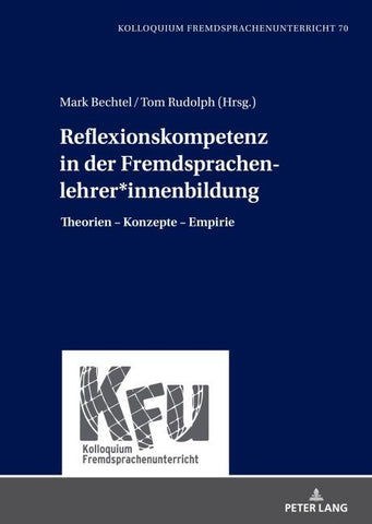 Reflexionskompetenz in der Fremdsprachenlehrer*innenbildung