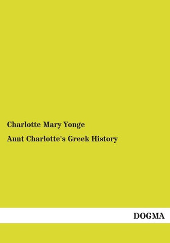 Aunt Charlotte's Greek History