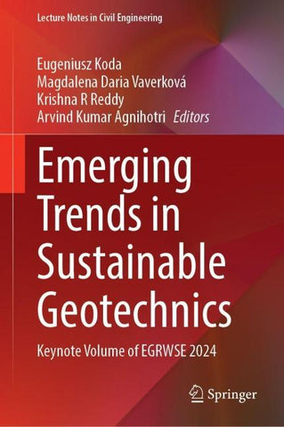 Emerging Trends in Sustainable Geotechnics