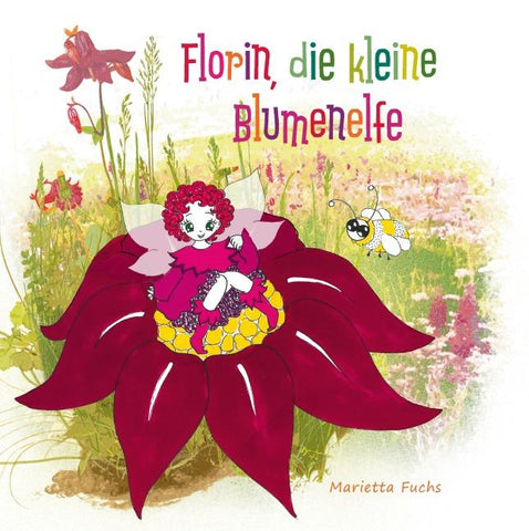 Florin, die kleine Blumenelfe