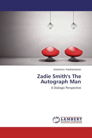 Zadie Smith's The Autograph Man