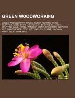 Green woodworking