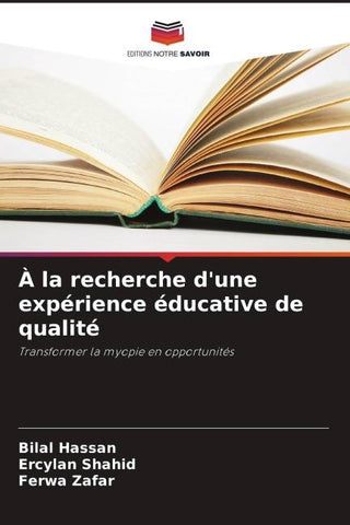 À la recherche d'une expérience éducative de qualité