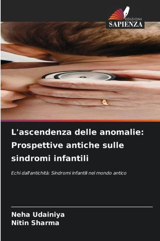 L'ascendenza delle anomalie: Prospettive antiche sulle sindromi infantili